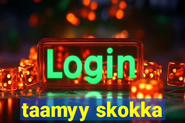 taamyy skokka